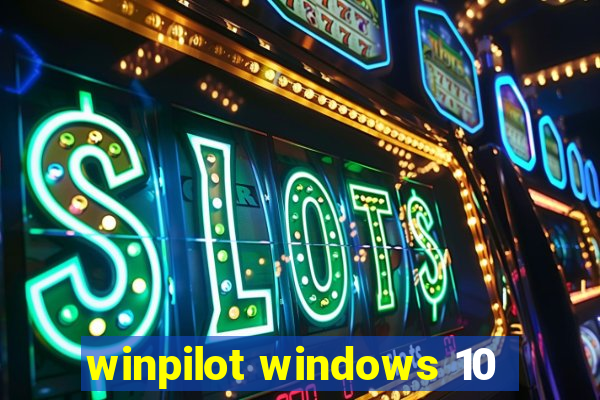 winpilot windows 10